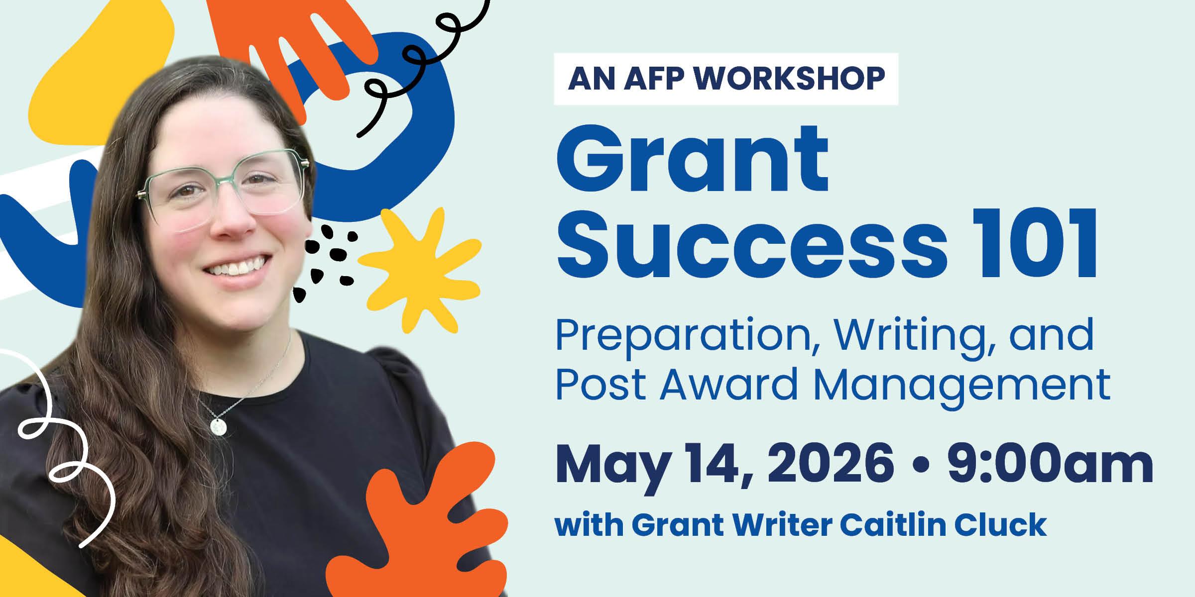 AFP Workshop Grant Success 101 for Central PA Nonprofit Professionals on May 14, 2026